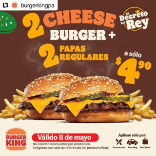 #Repost @burgerkingpa 
・・・
El nuevo #DecretoDelRey 👑

2 Combos Cheese Burger + 2 Papas Regulares a $4.90 🤩

👉🏻 Válido sólo por el 11 de Mayo. 

🚨No aplica para delivery. Sólo restaurantes, autoking y para llevar.

¡No te lo pierdas! 
Elige Burger King, #ComoTúQuieras 👑 

Visítalos en @arraijantowncenter